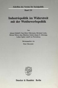 Produktbild: Industriepolitik im Widerstreit mit der Wettbewerbspolitik.