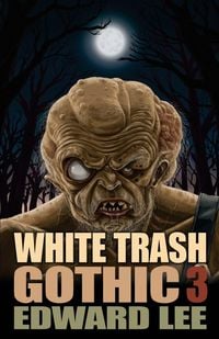 Produktbild: White Trash Gothic 3
