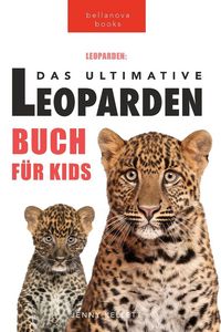 Produktbild: Leoparden Das Ultimative Leoparden-buch f&uuml;r Kids