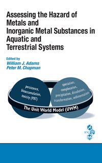 Produktbild: Assessing the Hazard of Metals and Inorganic Metal Substances in Aquatic and Terrestrial Systems
