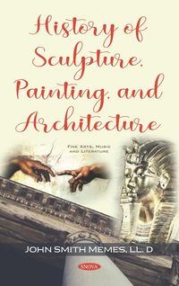 Produktbild: History of Sculpture, Painting, and Architecture