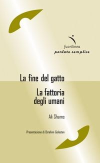 Produktbild: La fine del gatto-La fattoria degli umani