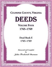 Produktbild: Culpeper County, Virginia Deeds, Volume Four, 1765-1769