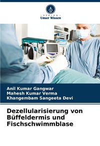 Produktbild: Dezellularisierung von B&uuml;ffeldermis und Fischschwimmblase