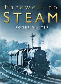 Produktbild: Siviter, R: Farewell to Steam