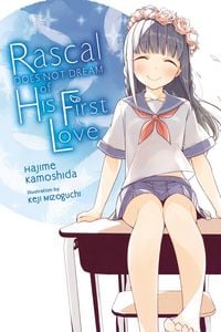 Produktbild: Rascal Does Not Dream of His First Love (light novel)