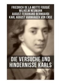 Produktbild: Die Versuche und Hindernisse Karls