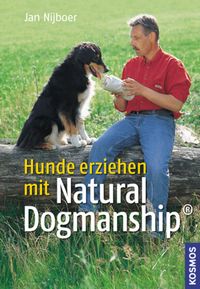 Bild vom Artikel Hunde erziehen mit Natural Dogmanship® vom Autor Jan Nijboer