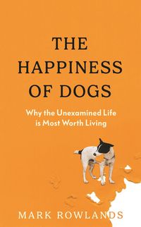 Produktbild: The Happiness of Dogs