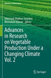 Produktbild: Advances in Research on Vegetable Production Under a Changing Climate Vol. 2