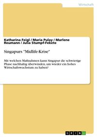 Produktbild: Singapurs "Midlife-Krise"