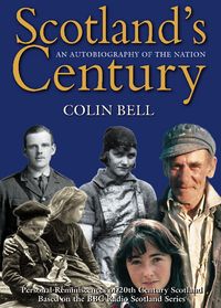 Produktbild: Scotland's Century: An Autobiography of the Nation