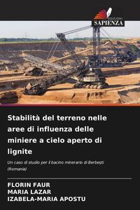Produktbild: Stabilit&agrave; del terreno nelle aree di influenza delle miniere a cielo aperto di lignite