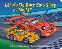 Produktbild: Where Do Race Cars Sleep at Night?