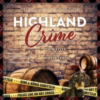 Produktbild: Highland Crime &ndash; Der Tote im Whiskyfass: