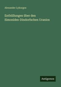 Produktbild: Enth&uuml;llungen &uuml;ber den Simonides-Dindorfschen Uranios
