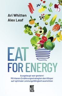 Bild vom Artikel Eat for Energy vom Autor Ari Whitten