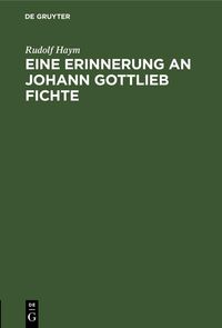 Produktbild: Eine Erinnerung an Johann Gottlieb Fichte
