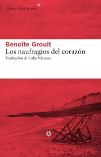 Produktbild: Los naufragios del coraz&oacute;n