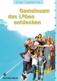 Bild vom Artikel Ethik 5 / 6. Arbeitsheft. Gemeinsam das Leben entdecken. Sachsen-Anhalt vom Autor Barbara Brüning