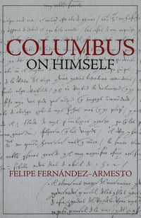 Produktbild: Fern&aacute;ndez-Armesto, F: Columbus on Himself