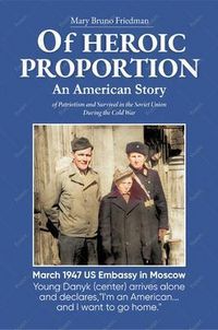 Produktbild: Of Heroic Proportion An American Story