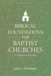 Produktbild: Biblical Foundations for Baptist Churches