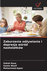 Produktbild: Zaburzenia od&iquest;ywiania i depresja w&iquest;r&oacute;d nastolatk&oacute;w