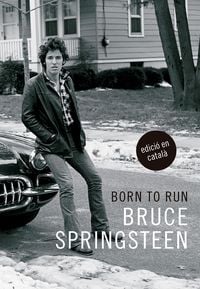Born to run (edició en català)