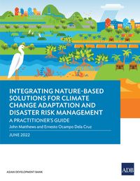 Produktbild: Integrating Nature-Based Solutions for Climate Change Adaptation and Disaster Risk Management
