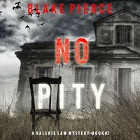 Produktbild: No Pity (A Valerie Law FBI Suspense Thriller—Book 2)