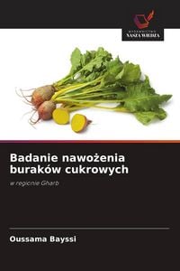 Produktbild: Badanie nawo&iquest;enia burak&oacute;w cukrowych