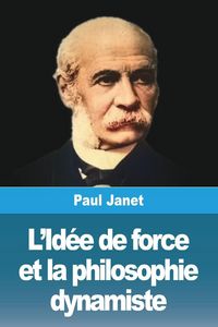 Produktbild: L'Id&eacute;e de force et la philosophie dynamiste
