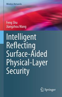 Produktbild: Intelligent Reflecting Surface-Aided Physical-Layer Security