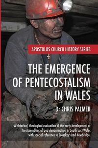 Produktbild: The Emergence of Pentecostalism in Wales