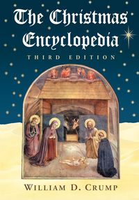 Produktbild: Crump, W: Christmas Encyclopedia, 3d ed.