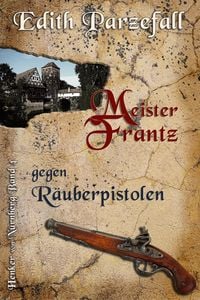 Produktbild: Meister Frantz gegen R&auml;uberpistolen