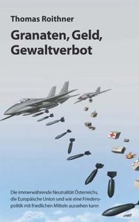 Produktbild: Granaten, Geld, Gewaltverbot