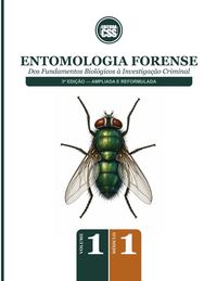 Produktbild: ENTOMOLOGIA FORENSE - Dos Fundamentos Biol&oacute;gicos &agrave; Investiga&ccedil;&atilde;o Criminal