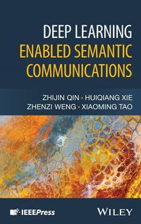 Produktbild: Deep Learning Enabled Semantic Communications