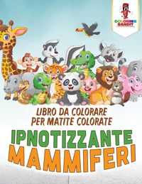 Bild vom Artikel Ipnotizzante Mammiferi vom Autor Coloring Bandit
