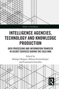 Produktbild: Intelligence Agencies, Technology and Knowledge Production