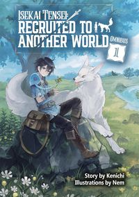 Produktbild: Isekai Tensei: Recruited to Another World: Omnibus 1 (Light Novel)