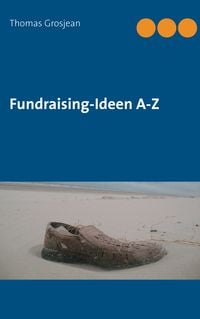 Produktbild: Fundraising-Ideen A-Z