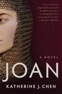 Produktbild: Chen, K: Joan: A Novel of Joan of Arc