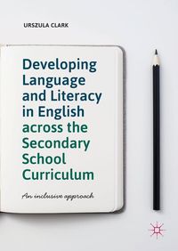 Produktbild: Developing Language and Literacy in English across the Secondary School Curriculum