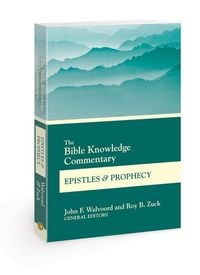 Produktbild: The Bible Knowledge Commentary Epistles and Prophecy