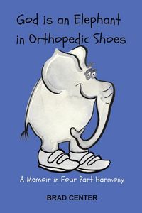 Produktbild: God Is an Elephant in Orthopedic Shoes