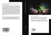 Produktbild: Nouvelles Pratiques Agricoles Africaines & Finance Carbone