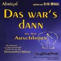 Produktbild: Das war's dann mit dem Arschhorn